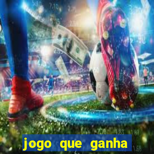 jogo que ganha dinheiro sem fazer deposito